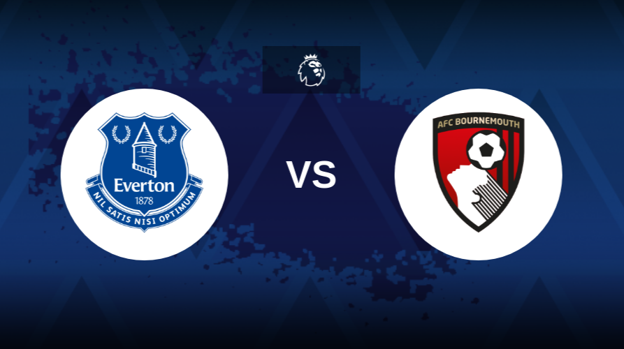 Nhận định Everton vs Bournemouth 21h00 ngày 31/8 Vòng 3 giải Ngoại Hạng Anh