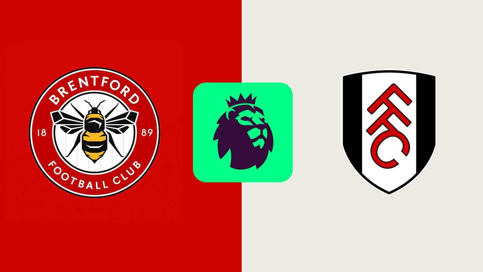 Nhan dinh tran dau Brentford vs Fulham, Ngoai hang Anh 2024